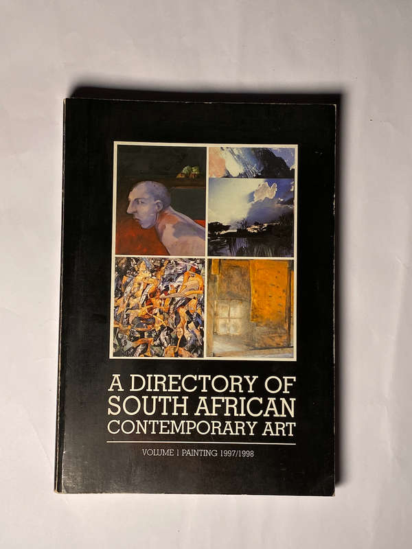 A Directory of South African Contemporary Art, Vol. 1: Painting 1997/1998