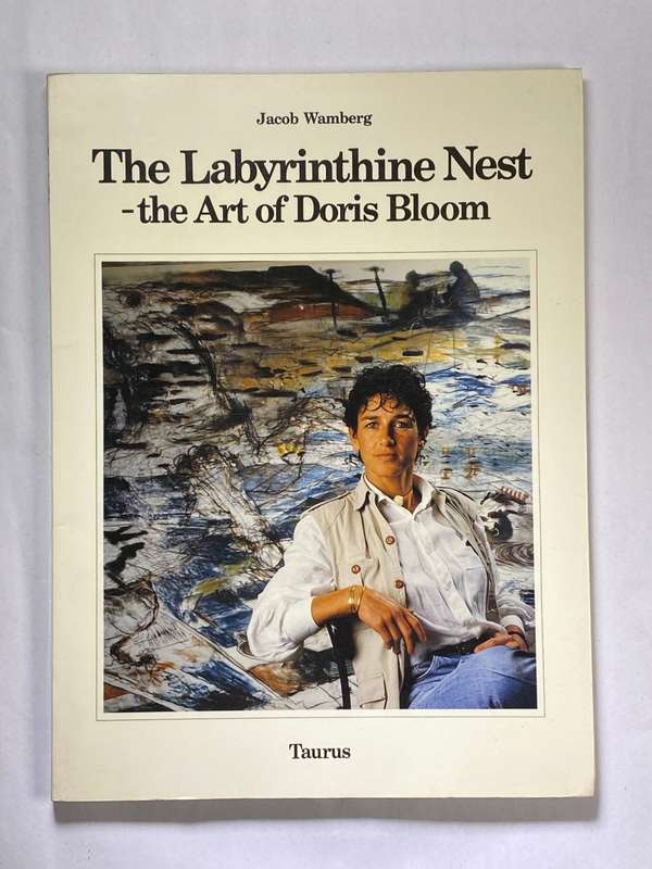 The Labyrinthine Nest  the Art of Doris Bloom