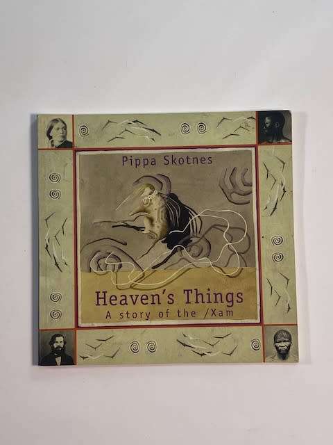 Heavens Things: A Story of the /Xam  Pippa Skotnes