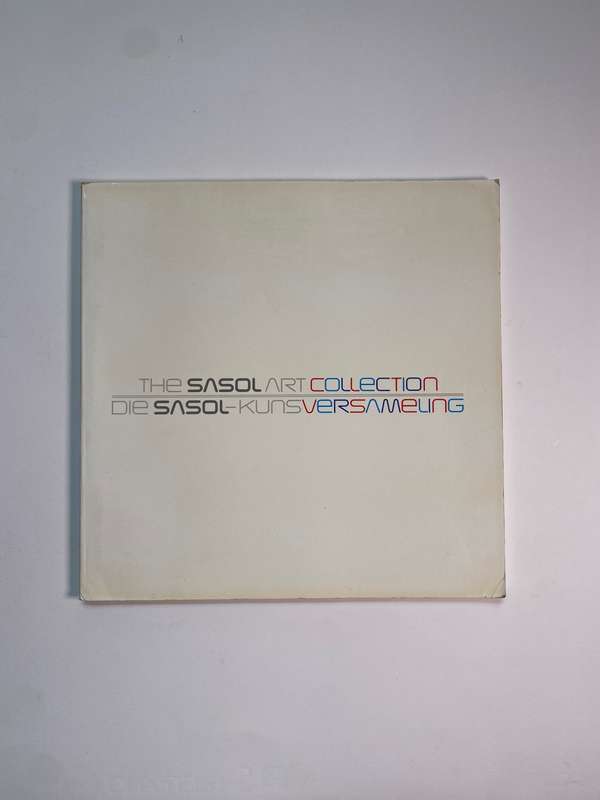 The Sasol Art Collection: Volume 1
