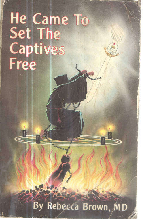He Came To Set The Captives Free-  Rebecca Brown