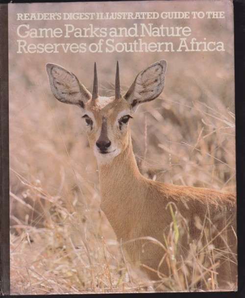 Illustrated Guide to the Game Parks and Nature Reserve-book is intact-in vg good cond-see scans