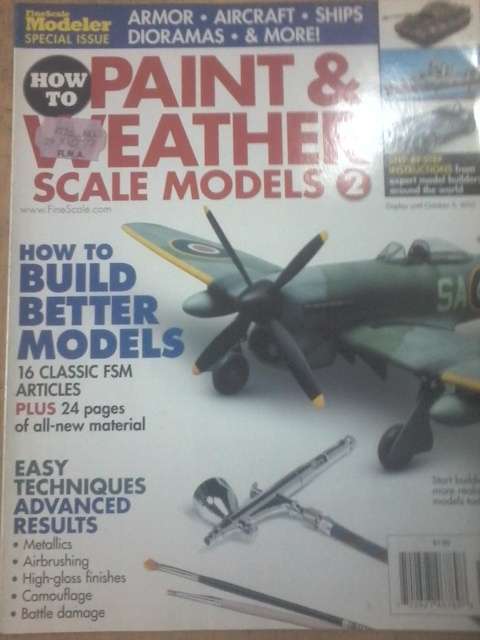 FINE SCALE MODELER-PAINT & WEATHER SCALE MODELS 2-OCT 2010-MAGAZINE IN VERY GOOD  CONDITION
