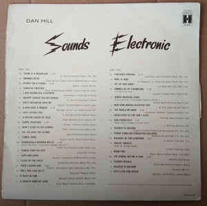 Dan Hill (2)  Sounds Electronic (40 Great Hits- Perfect For Dancing) Label: Harmony- HS 840 lp
