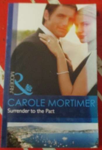 Book Mills & Boon Modern Surrender to The Past By Carole Mortimer