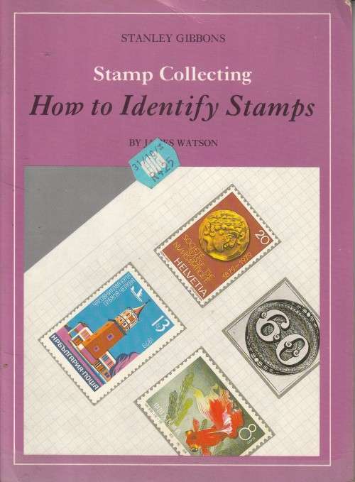 STANLEY GIBONS STAMP COLLECTING HOW TO IDENTIFY STAMPS