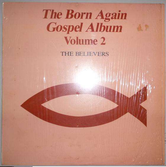 THE BON AGAIN GOSPEL ALBUM VOL 2 -- THE BELIEVERS -- VINYL LP RECORD