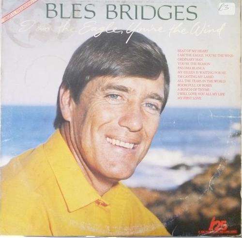 BLES BRIDGES I AM THE EAGLE, YO'RE THE WIND VINYL LP RECORD