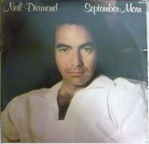 NEIL DIAMOND SEPTEMBER MORN VINYL LP