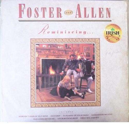 FOSTER AND ALLEN REMINISCING ... VINYL LP