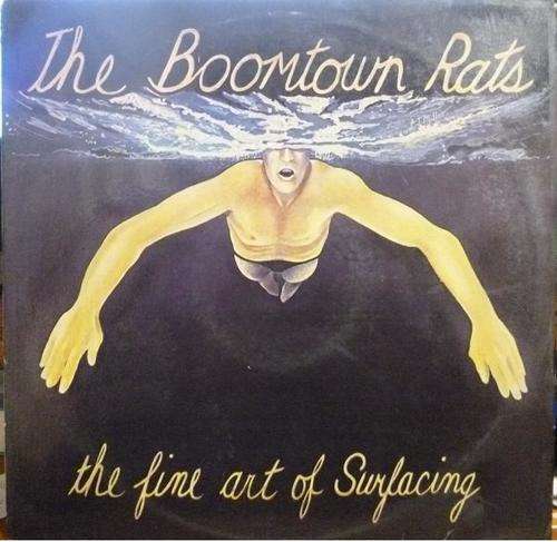 THE BOOMTOWN RATS -- THE FINE ART OF SURFACING -- VINYL LP