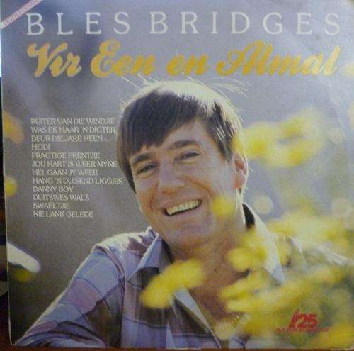 BLES BRIDGES -- VIR EEN EN ALMAL -- VINYL LP
