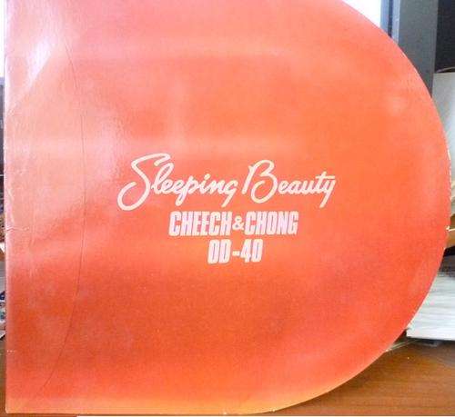 CHEECH & CHONG OD-40 -- SLEEPING BEAUTY -- VINYL LP