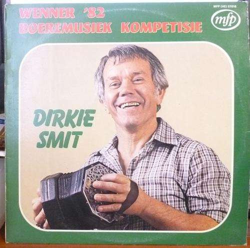 DIRKIE SMIT -- WENNER '82 BOEREMUSIEK KOMPETISIE -- VINYL LP