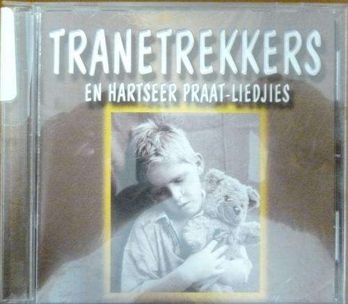 TRANETREKKERS EN HARTSEER PRAAT - LIEDJIES -- CD