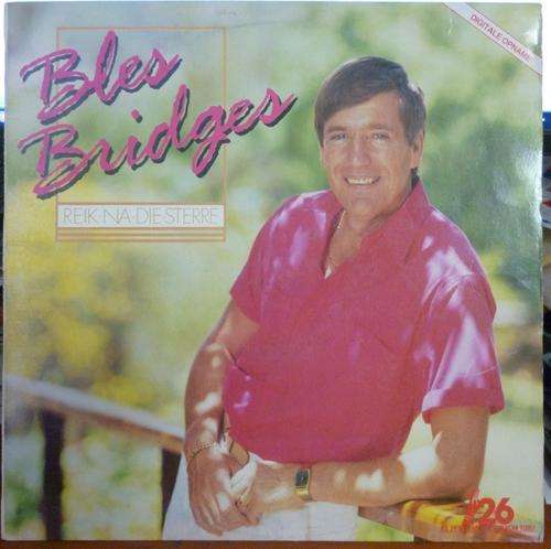 BLES BRIDGES -- REIK NA DIE STERRE -- VINYL LP