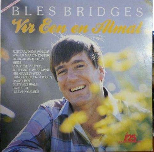 BLES BRIDGES -- VIR EEN EN ALMAL -- VINYL LP