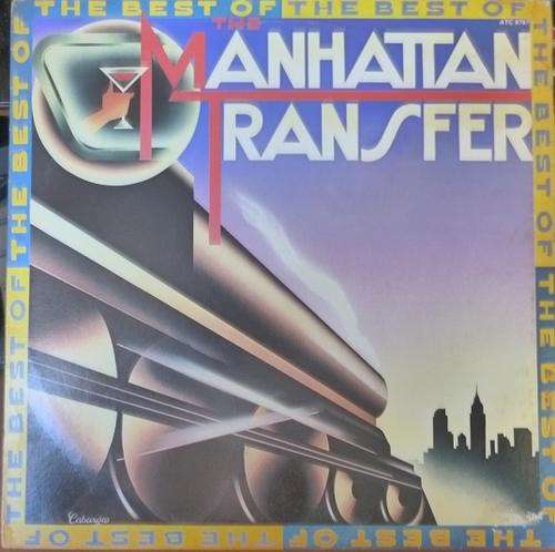 THE BEST OF MANHATTAN TRANSFER -- VINYL LP