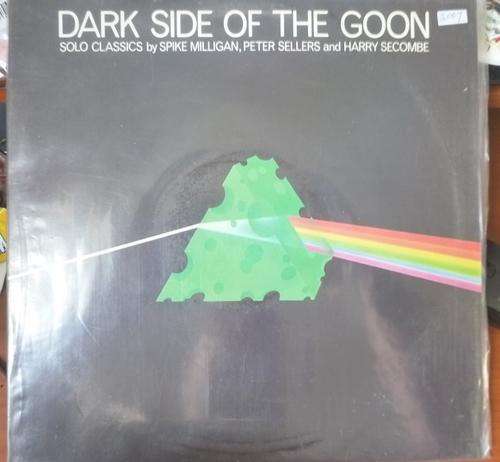 DARK SIDE OF THE GOON -- VINYL LP (SPIKE MILLIGAN, PETER SELLERS AND HARRY SECOMBE)