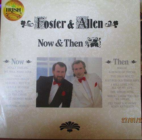 FOSTER AND ALLEN -- NOW & THEN -- VINYL LP