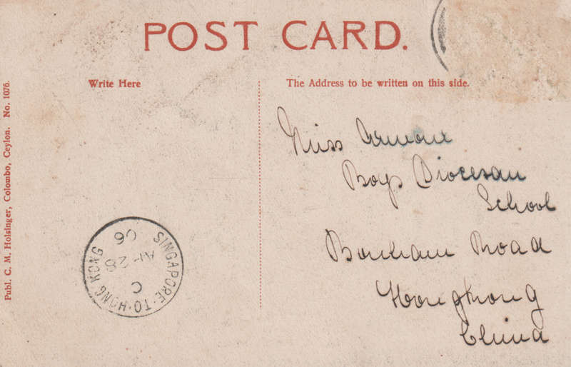 USED POST CARD WITH POSTAL HISTORY TO SINGAPORE 1906
