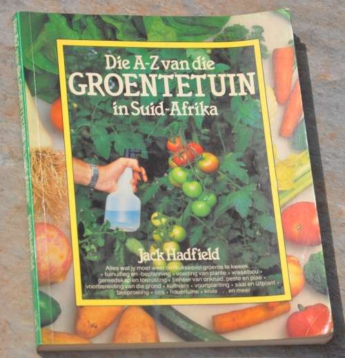DIE A-Z VAN DIE GROENTETUIN IN SUID-AFRIKA