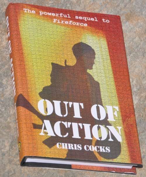 OUT OF ACTION (FIREFORCE) - demanding Africana/Militaria collectible SIGNED COPY by Chris Cocks
