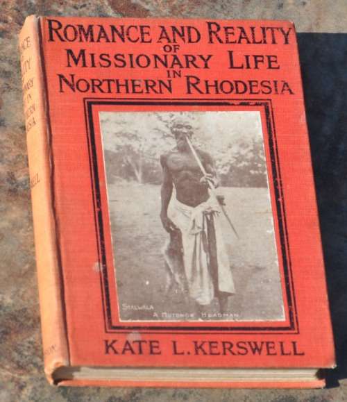 MISSIONARY LIFE IN NORTHERN RHODESIA - demanding Africana/RHODESIANA collectible