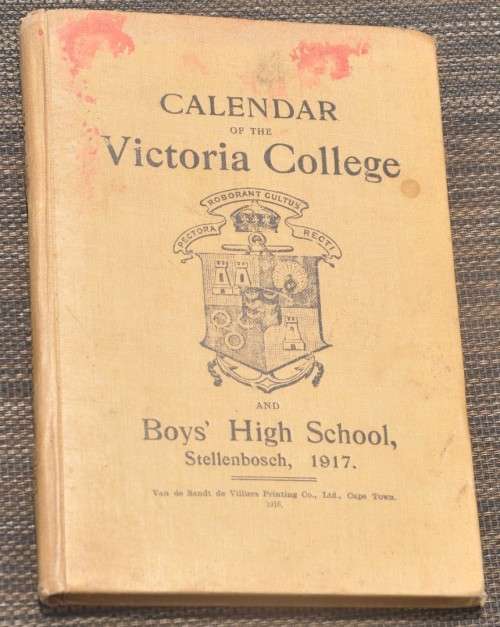 CALENDAR OF THE VICTORIA COLLEGE AND BOYS HIGH SCHOOL STELLENBOSCH 1917 - top Africana collectible