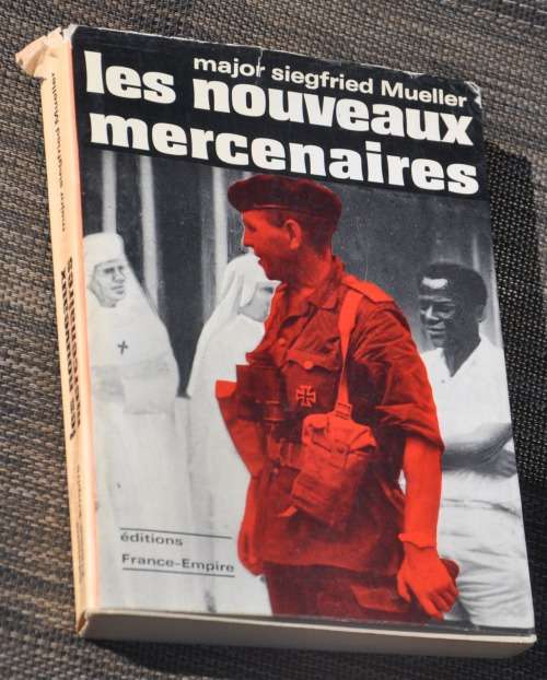 LES NOUVEAUX MERCENAIRES signed by Siegfried Müller - brilliant AFRICANA/MILITARIA collectible