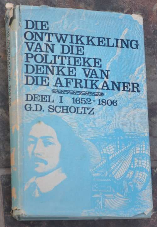 DIE ONTWIKKELING VAN DIE POLITIEKE DENKE VAN DIE AFRIKANER 1 - demanding Africana collectible