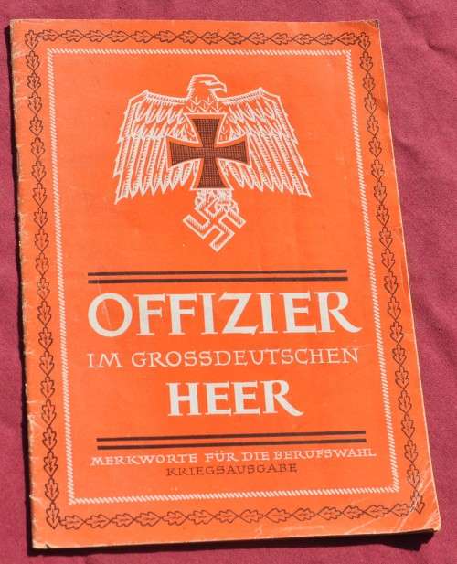 OFFIZIER IM GROSSDEUTSCHEN HEER - original Third Reich publication VERY RARE