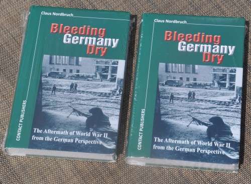 2x ATROCITIES and MASSACRES ON GERMANS 1944-51 (BLEEDING GERMANY DRY) shocking study - BRANDNEW