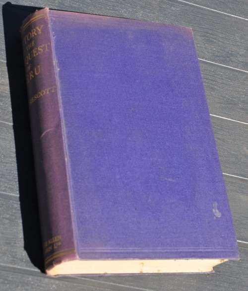 HISTORY OF THE CONQUEST OF PERU (incl. Civilization of the Incas) [1935]