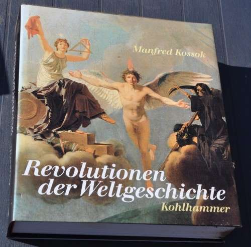 REVOLUTIONS IN WORLD HISTORY Richly illustrated, huge hard cover book in German