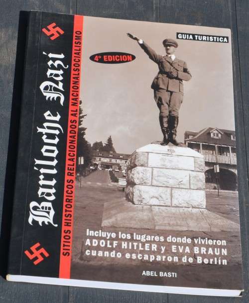 BARILOCHE NAZI Did Adolf Hitler and Eva Braun escape from Berlin in 1945. If so, how? - in Spanish