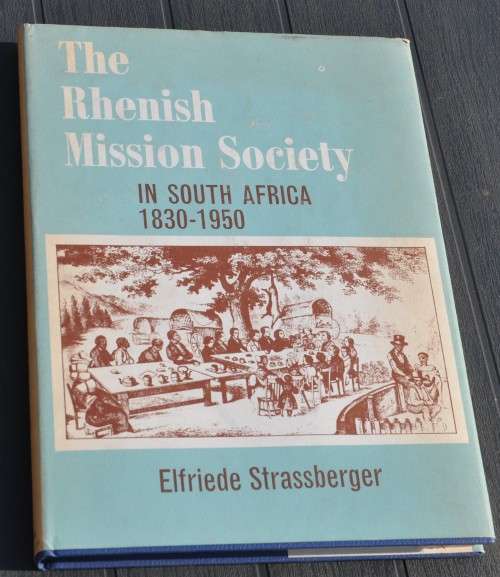 THE RHENISH MISSION SOCIETY IN SOUTH AFRICA 1830-1950