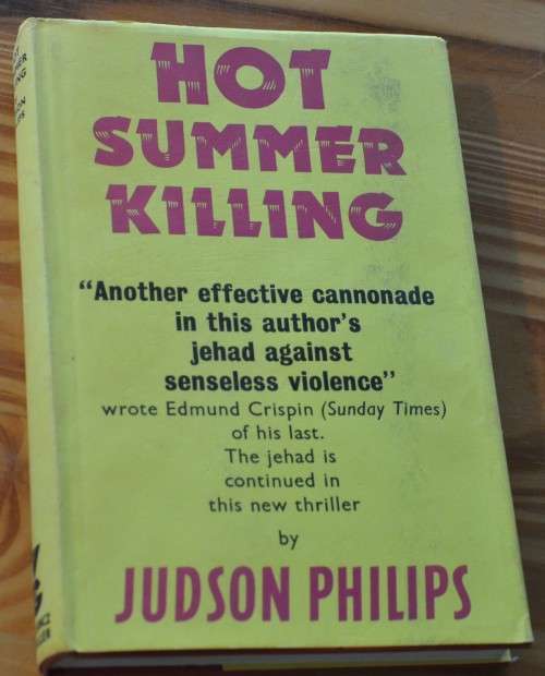 HOT SUMMER KILLING by Judson Philips (1969)