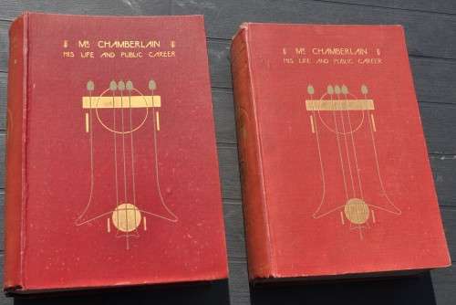 JOSEPH CHAMBERLAIN - HIS LIFE AND PUBLIC CAREER (1904) complete set of two volumes