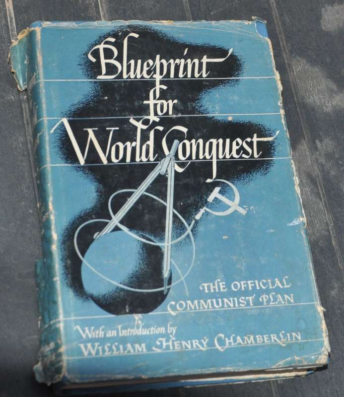 BLUEPRINT FOR WORLD CONQUEST by William Henry Chamberlain (1946)