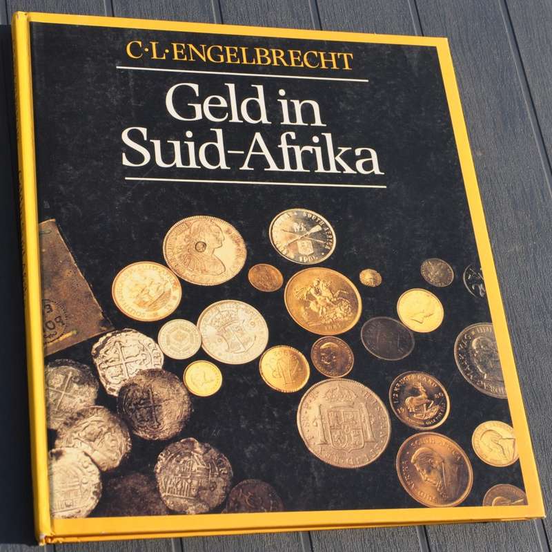 GELD IN SUID-AFRIKA by C.L. Engelbrecht