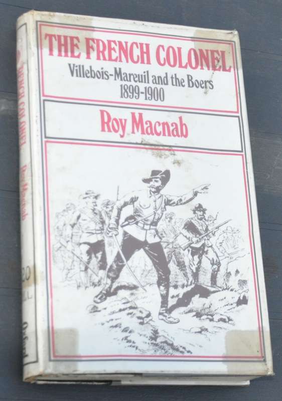 THE FRENCH COLONEL Villebois-Mareuil and the Boers 1899-1900