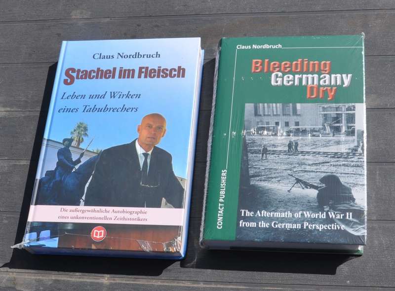 STACHEL IM FLEISCH Autobiography by German-born SA historian Claus Nordbruch & GERMANY BLEEDING DRY