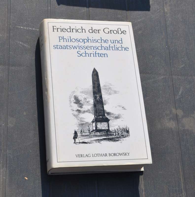 Philosophische Schriften FRIEDRICH DER GROSSE (FREDERICK THE GREAT)