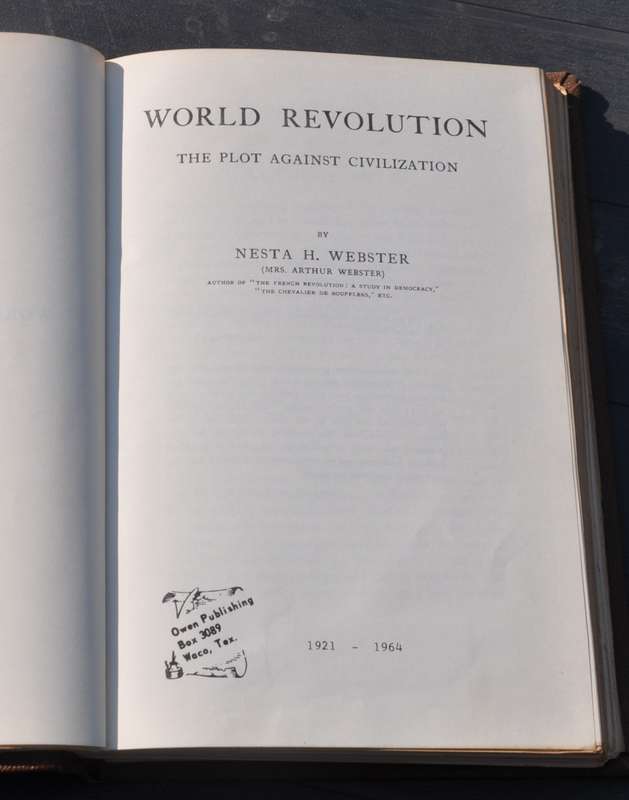 WORLD REVOLUTION The Plot against Civilization [1921/64]