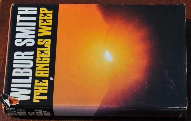 WILBUR SMITH - THE ANGELS WEEP London 1982 first edition