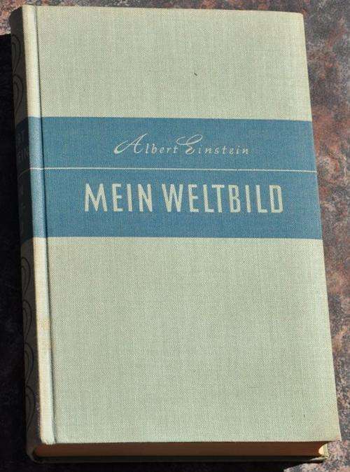 ALBERT EINSTEIN: MEIN WELTBILD (1955) - magnificient German edition