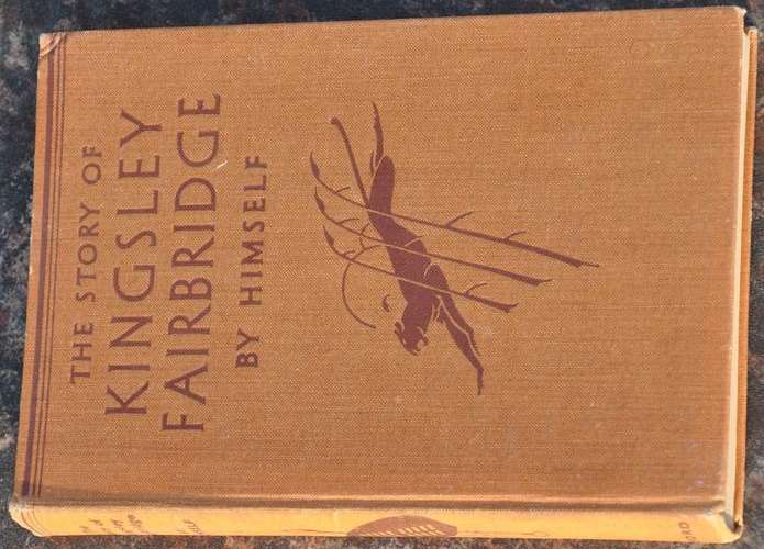 THE STORY OF KINGSLEY FAIRBRIDGE  by Himself - GREAT RHODESIANA