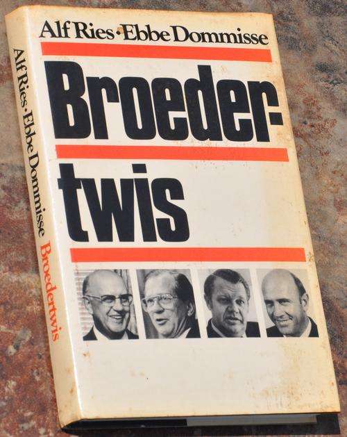 BROEDERTWIS met oorpronklike stofomslag NASIONALE PARTY BOTHA TREURNICHT NATIONAL PARTY
