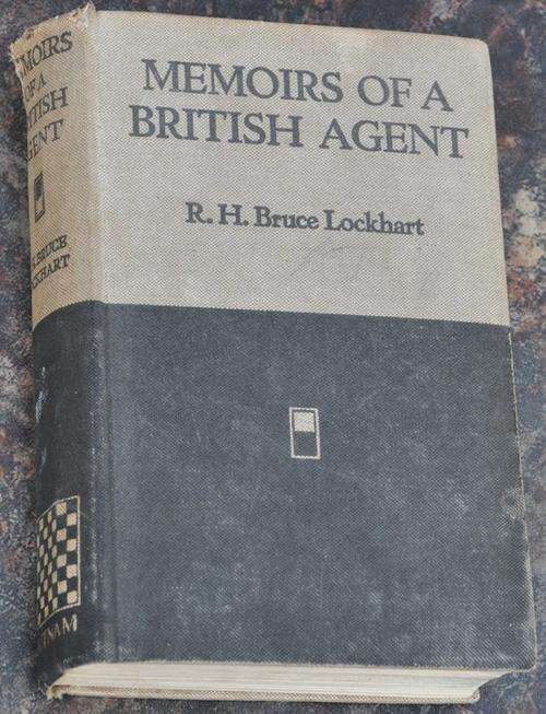 MEMOIRS OF A BRITISH AGENT (1935) - extremely rare collectible!